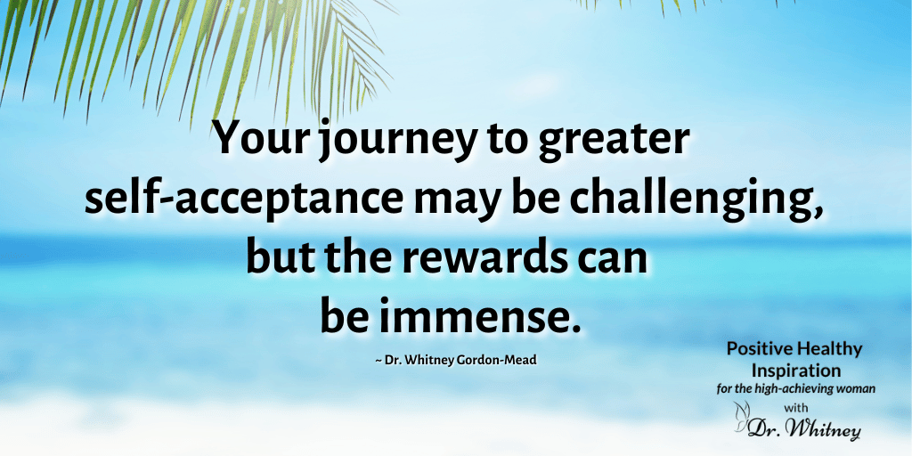 Dr. Whitney Gordon-Mead quote about self-acceptance